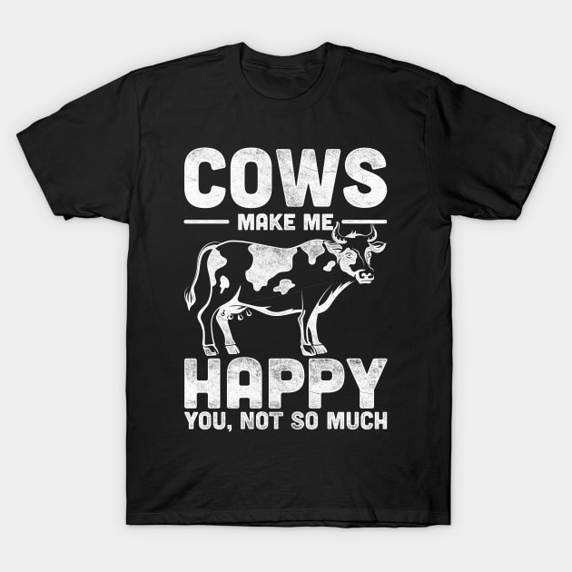 Retro Cows Make Me Happy T-Shirt by shirtsyoulike